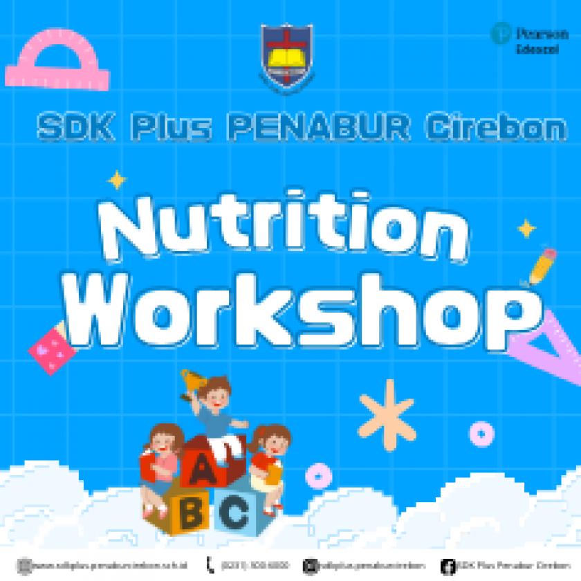 Nutrition Workshop at SDK Plus PENABUR Cirebon